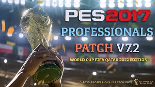 PES 2017 Professionals Patch V72 World Cup Update Review amp Gameplay [upl. by Zimmer]