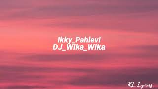 DJ WikaWika  Ikky Pahlevi TikTok Remix [upl. by Aremat161]