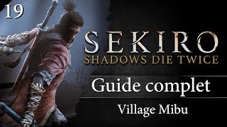 Guide Sekiro  19  Village Mibu  Boss ORin et Religieuse Corrompue [upl. by Yeclehc]