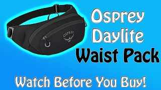 Osprey Daylite Waist Pack Watch Before You Buy [upl. by Regni195]