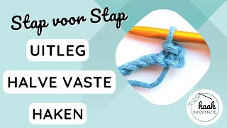 Uitleg Halve Vaste Haken  Leren Haken  Haakinformatienl [upl. by Groark]