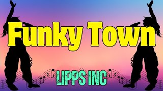 FUNKY TOWN  LIPPS INC  Karaoke ♫ [upl. by Novat652]