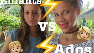 Enfant VS Ados [upl. by Biles924]