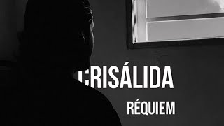 Réquiem  Crisálida Official Music Video [upl. by Ffilc846]