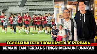 TC PERDANA LANCAR Egy bocorkan keuntungan Pemain Keturunan BaruThom Haye tingkatkan level Timnas [upl. by Hamian]