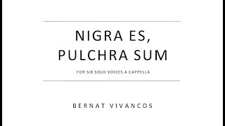 Nigra es pulchra sum  Bernat Vivancos [upl. by Carmencita]