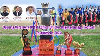 Opening Ceremony Of 1st Edition Of Inter Bogong Banggo Football Tournament 2024 [upl. by Yud]