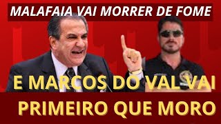 MALAFAIA VAI MORRER DE FOME E MARCOS DO VAL CORRE PRA SER CASSADO ANTES DE MORO [upl. by Ag871]