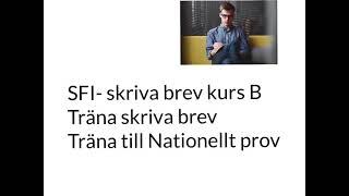 SFI skriva brev kurs B Skriv ett brev till en vän Träna till Nationellt prov [upl. by Einahpit]