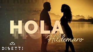 Hildemaro  Hola Audio [upl. by Liddie709]