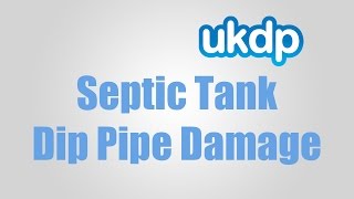 UKDP Septic Tank Dip Pipe Damage [upl. by Adnole205]