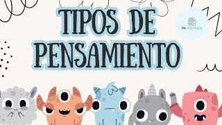 Tipos de PENSAMIENTO [upl. by Sewoll605]