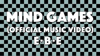 quotMind Gamesquot by EBE Official Music Video [upl. by Gearalt]