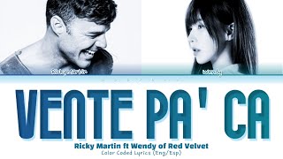 Ricky Martin ft Wendy  Vente Pa Ca Color Coded Lyrics [upl. by Sualk]