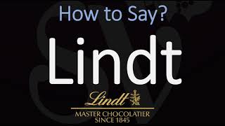 How to Pronounce Lindt CORRECTLY [upl. by Ambur]