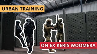 Ex Keris Woomera Urban Assault Training 🎯 [upl. by Anait545]