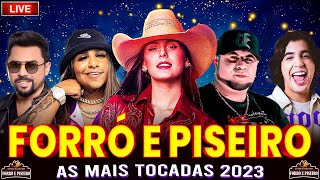 FORRO 2023 🎵AS MAIS TOCADAS DO FORRÓ E PISEIRO 🎵 FORRÓ E PISEIRO 2023🎵 ZÉ VAQUEIRO JOÃO GOMES [upl. by Wrightson782]