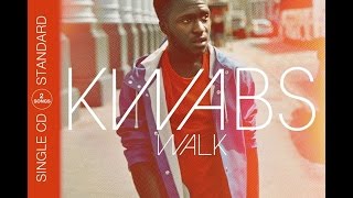 Kwabs Walk audio [upl. by Malvin]