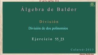 División de polinomios por polinomios Baldor 5523 👀 [upl. by Anevad804]