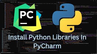 How To Install Python Libraries In PyCharm [upl. by Towne]