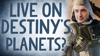 Can You Live on Destinys Planets  Reality Check [upl. by Aura]