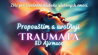 UVOLNĚNÍ TRAUMAT ✨🕊️ 8D afirmace pro uzdravení a regeneraci [upl. by Martinsen]