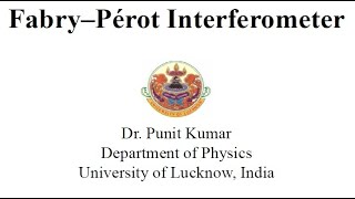 Fabry–Pérot Interferometer [upl. by Armand573]