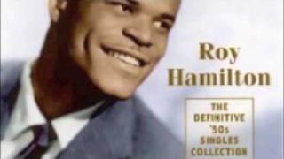 Here Comes Love  Roy Hamilton [upl. by Casilda951]