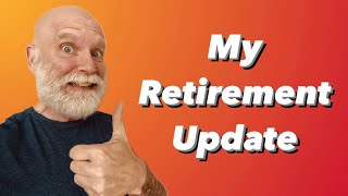 Retirement Update  Only 5 Months To Go  I’m Ready [upl. by Hephzipa]