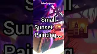 Sun set realistic painting 🎨🎨paintingdrawing youtubeshorts artandcraft craftershivya [upl. by Oriana954]