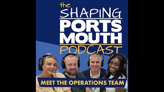 Episode 1 Meet the Shaping Portsmouth Operations Team [upl. by Ailegave]