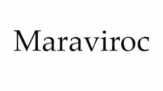 How to Pronounce Maraviroc [upl. by Irrep933]