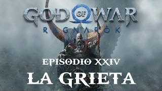 God Of War Ragnarok  Ep 24  La Grieta [upl. by Ehcram]