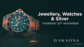 The November Jewellery Watches amp Silver Auction  Dawsons [upl. by Constancy879]