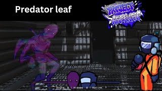 project afternight predator leaf [upl. by Pantheas480]