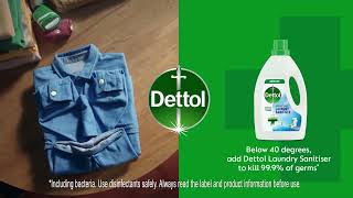 Below 40°C add Dettol Laundry Sanitiser to kill 999 of germs [upl. by Mctyre]