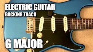 Electric Guitar Backing Track In G Major  E Minor [upl. by Bahr]