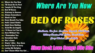 Best Slow Rock Ballads 80s 90s 🎁 Best Slow Rock Songs Of All Time [upl. by Liw]