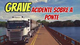 GRAVE ACIDENTE COM VÍTIMA FATAL  DIVISA DE SP  MG SOBRE A PONTE RIO GRANDE EP907 [upl. by Mailiw]