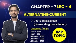 AC Voltage Applied to LCR Series Circuit  Lec  04 Ch  07Std12JEE NEETGS Physics [upl. by Ettesil]