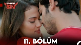 Meleklerin Aşkı 11Bölüm FULL HD  FİNAL [upl. by Nolra]