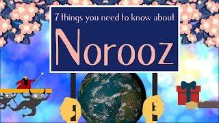 7 Things You Need to Know Abouth Norooz [upl. by Orpha]