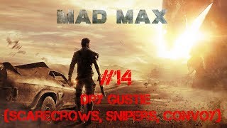 Mad Max Walkthrough Part 14  Dry Gustie Scarecrows Snipers Convoy No Commentary [upl. by Drarreg909]