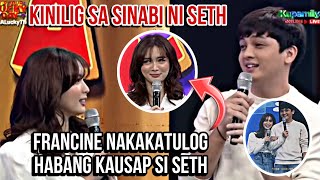 FRANCINE DIAZBUKING nakakatulog habang KAUSAP si SETH FEDELIN franseth francinediaz [upl. by Yarised185]