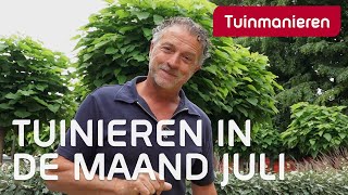 Wat doe je in de tuin in juli 2023  Tuinieren  Tuinmanieren [upl. by Vinia]