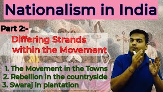 Differing Strands within the Movement  Nationalism in India  NCERT Class 10th  By Rishabh Sir [upl. by Marcela962]