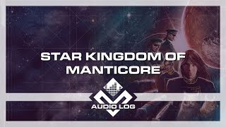 Star Kingdom of Manticore  Honor Harrington  Audio Log Pilot [upl. by Caddric437]