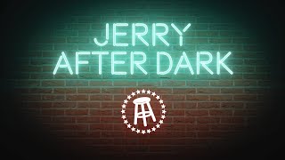 Jerry After Dark Trailer [upl. by Reaht]