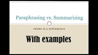 Difference between Paraphrasing and Summarizing with Examples How to ParaphraseSummarize [upl. by Gleason94]