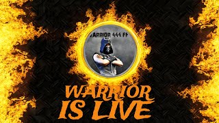 WARRIOR 444 FF IS LIVE🎮  LIVE CUSTOM GAMEPLAY 🎯 freefirelive shortsfeed viral trending ff [upl. by Mendive797]